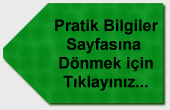 Pratik Bilgiler Sayfasna Dnmek in Tklaynz